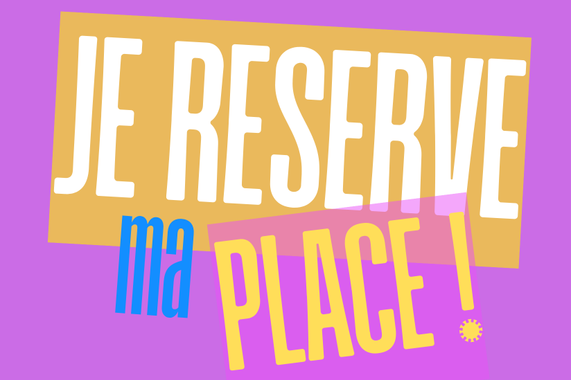 Je réserve !