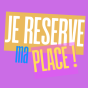 Je réserve !