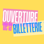 OUVERTURE DE LA BILLETTERIE